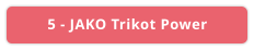5 - JAKO Trikot Power